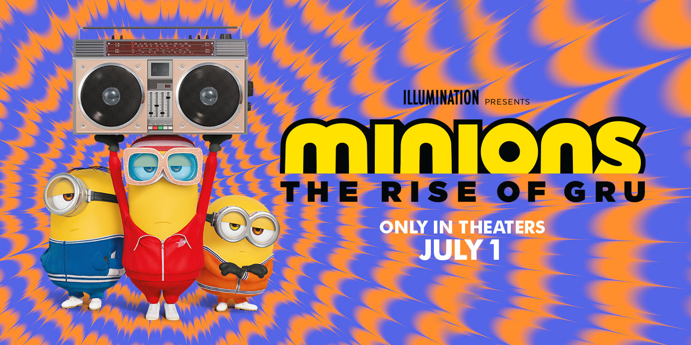 Houston: Win Free Passes To An Advance Screening Of “Minions: The Rise Of Gru”