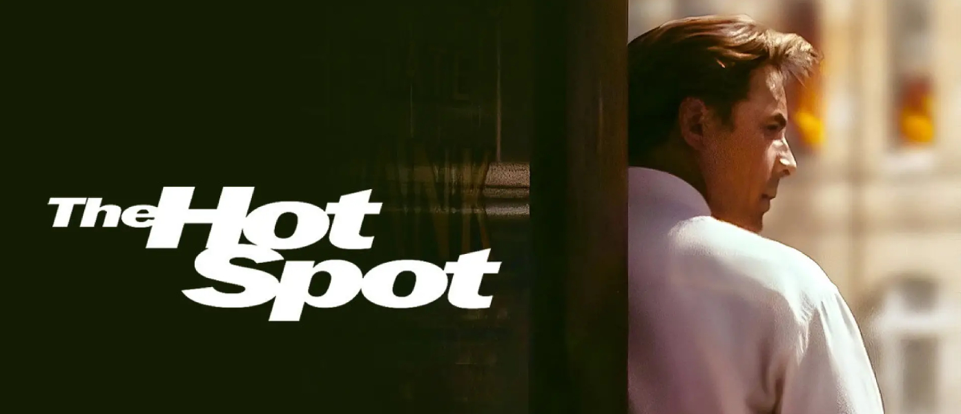 Movie Review: 'The Hot Spot' Is A Sweaty, Stylish Neo-Noir Worth Revisiting